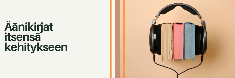 äänikirjat itsensä kehitykseen äänikirjat itsensä kehitykseen